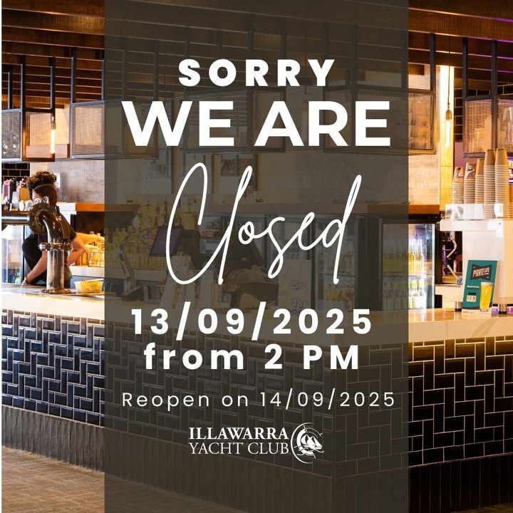 Featured image for “Temporary Closure Notice: Illawarra Yacht Club Reopens Soon”